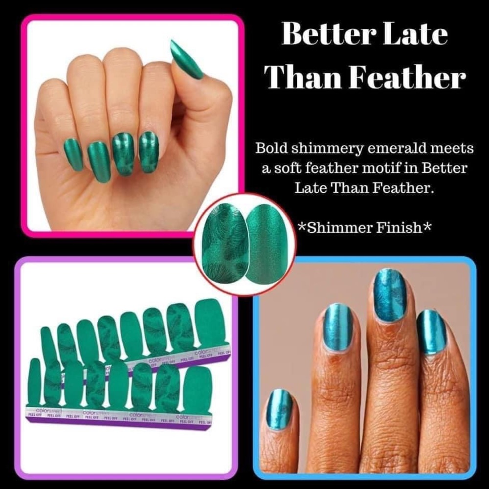New color street Better Late Than Feather
